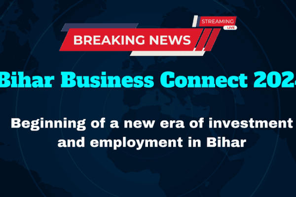 Bihar Business Connect 2024