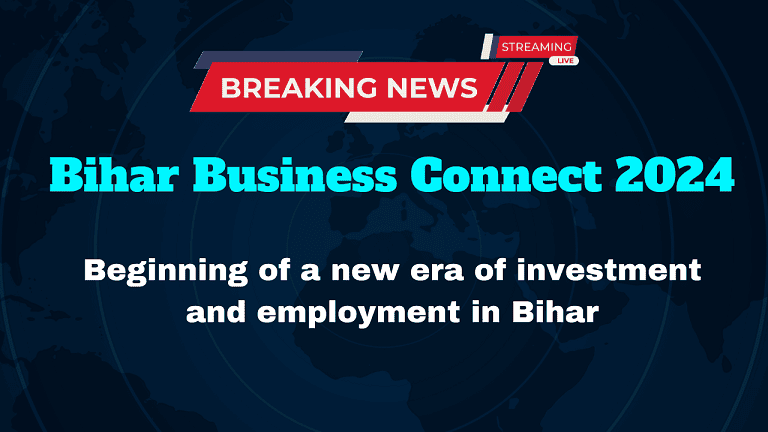 Bihar Business Connect 2024