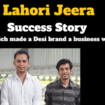 Lahori Jeera Success Journey